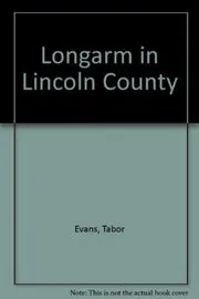 Longarm in Lincoln County