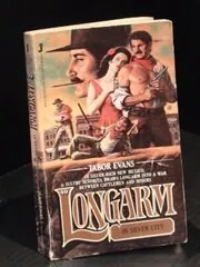 Longarm in Silver City