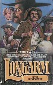 Longarm in the Clearwaters