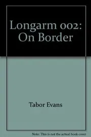 Longarm on the Border