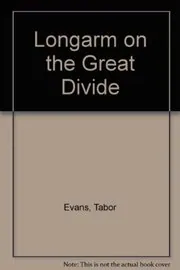 Longarm on the Great Divide