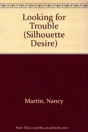 Book cover for "Looking for Trouble" by Nancy Martin