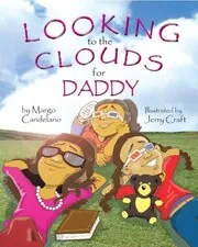 Looking to the Clouds for Daddy
