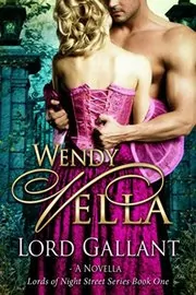 Book cover for "Lord Gallant" by Wendy Vella