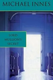 Book cover for "Lord Mullion's Secret" by Michael Innes
