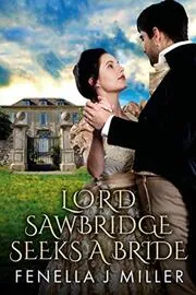 Lord Sawbridge Seeks a Wife