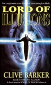 Book cover for "Lord of Illusions" by Clive Barker