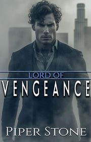 Book cover for "Lord of Vengeance" by Piper Stone