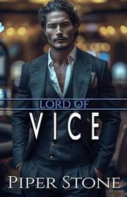 Book cover for "Lord of Vice" by Piper Stone