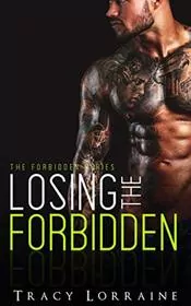 Losing the Forbidden