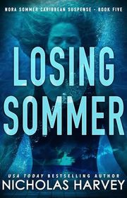 Book cover for "Losing Sommer" by Nicholas Harvey