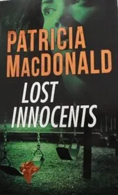 Book cover for "Lost Innocents" by Patricia MacDonald