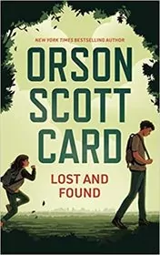 Book cover for "Lost and Found" by Orson Scott Card