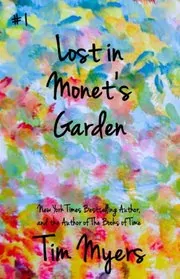 Book cover for "Lost in Monet's Garden" by Tim Myers