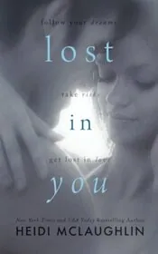 Book cover for "Lost in You" by Heidi McLaughlin