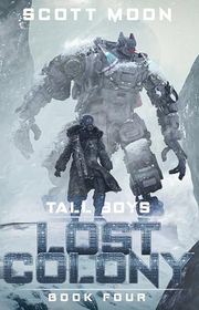 Book cover for "Lost Colony" by Scott Moon