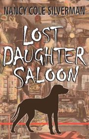Book cover for "Lost Daughter Saloon" by Nancy Cole Silverman