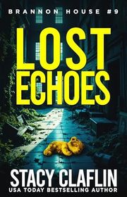 Book cover for "Lost Echoes" by Stacy Claflin