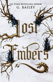 Book cover for "Lost Embers" by G Bailey