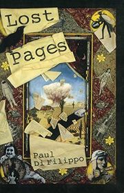 Book cover for "Lost Pages" by Paul Di Filippo
