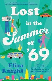 Book cover for "Lost in the Summer of '69" by Eliza Knight