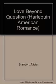 Book cover for "Love Beyond Question" by Stella Cameron
