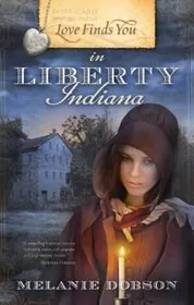 Book cover for "Love Finds You in Liberty, Indiana / The Runaway" by Melanie Dobson