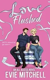Love Flushed