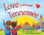 Love Is All Around Tennessee