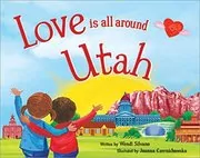 Love Is All Around Utah