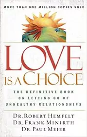 Book cover for "Love Is a Choice" by Paul D. Meier