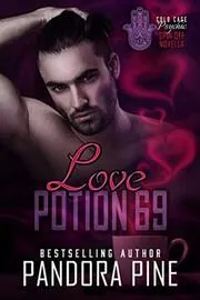 Book cover for "Love Potion 69" by Pandora Pine