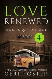 Love Renewed: Episode Four