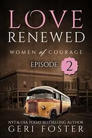 Love Renewed: Episode Two