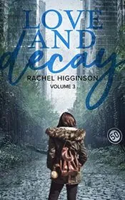Love and Decay: Season 2, Volume 3