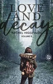 Love and Decay: Season 3, Volume 8