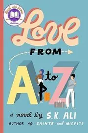 Book cover for "Love from A to Z" by S. K. Ali