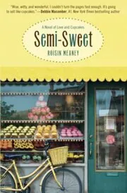 Book cover for "Love in the Making / Semi-Sweet" by Roisin Meaney