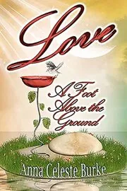 Love, A Foot Above the Ground