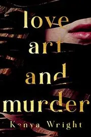 Love, Art, and Murder
