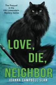 Love, Die, Neighbor