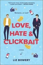 Love, Hate and Clickbait