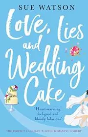 Love, Lies and Wedding Cake