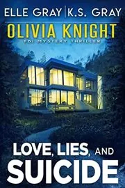 Book cover for "Love, Lies, and Suicide" by Elle Gray