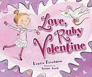 Book cover for "Love, Ruby Valentine" by Laurie Friedman