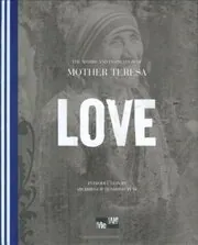 Love: The Words and Inspiration of Mother Teresa