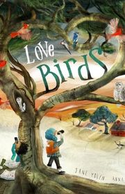 Book cover for "Love Birds" by Jane Yolen