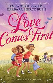 Book cover for "Love Comes First" by Jenna Bush Hager