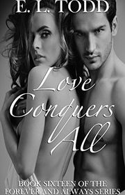 Book cover for "Love Conquers All" by EL Todd