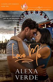 Book cover for "Love Me" by Alexa Verde